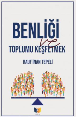 Benliği Toplu Keşfetmek - 1