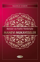 Benzer ve Farklı Yönleriyle Manevi Mukayeseler - 1