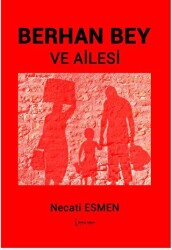 Berhan Bey Ve Ailesi - 1