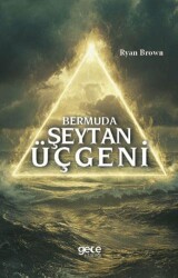 Bermuda Şeytan Üçgeni - 1