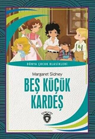 Beş Küçük Kardeş - Dünya Çocuk Klasikleri - 1