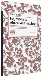 Beş Meclis ve Akıl ve Aşk Risalesi - 1