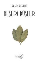 Beşeri Düşler - 1