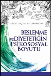 Beslenme ve Diyetetiğin Psikososyal Boyutu - 1