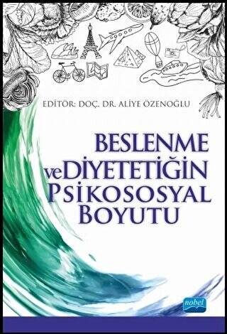 Beslenme ve Diyetetiğin Psikososyal Boyutu - 1