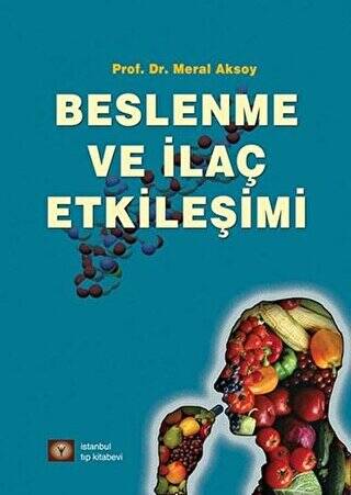 Beslenme ve İlaç Etkileşimi - 1