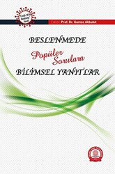 Beslenmede Popüler Sorulara Bilimsel Yanıtlar - 1