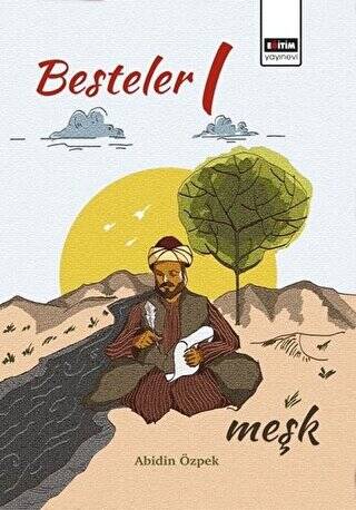 Besteler 1 Meşk - 1