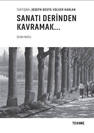 Beuys - Harlan: Sanatı Derinden Kavramak - 1