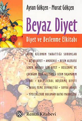 Beyaz Diyet: Diyet ve Beslenme El Kitabı - 1