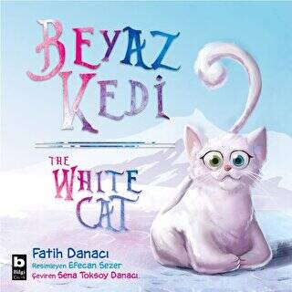 Beyaz Kedi - The White Cat - 1