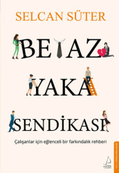 Beyaz Yaka Sendikası - 1