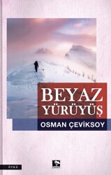 Beyaz Yürüyüş - 1