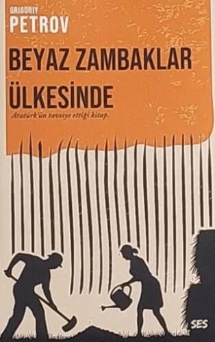 Beyaz Zambaklar Ülkesinde - 1