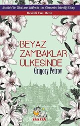 Beyaz Zambaklar Ülkesinde - 1