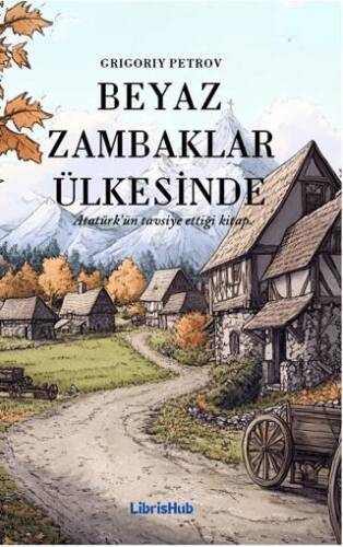 Beyaz Zambaklar Ülkesinde - 1