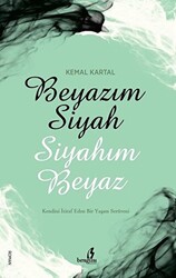 Beyazım Siyah Siyahım Beyaz - 1