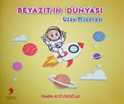 Beyazıt`ın Dünyası - Uzay Macerası - 1