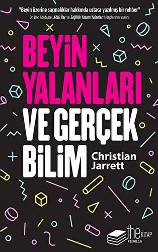 Beyin Yalanları ve Gerçek Bilim - 1