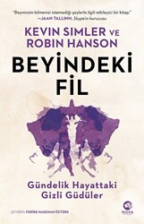 Beyindeki Fil: Gündelik Hayattaki Gizli Güdüler - 1