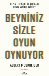 Beyniniz Sizle Oyun Oynuyor Beyin Fikirleri ve Algıları Nasıl Şekillendirir? - 1