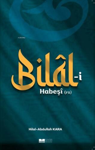 Bilal-i Habeşi ra - 1