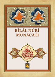 Bilal Nuri Münacatı - 1