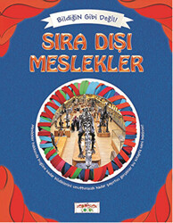 Bildiğin Gibi Değil - Sıra Dışı Meslekler - 1