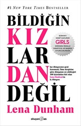 Bildiğin Kızlardan Değil - 1