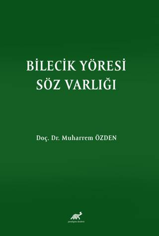 Bilecik Yöresi Söz Varlığı - 1