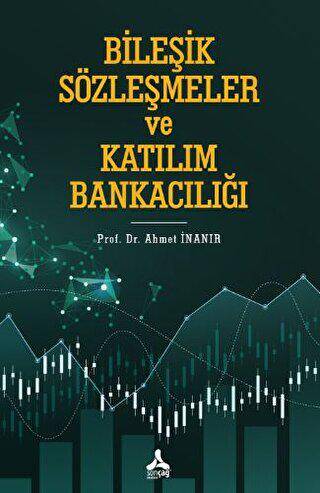 Bileşik Sözleşmeler ve Katılım Bankacılığı - 1