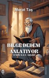 Bilge Dedem Anlatıyor - 1