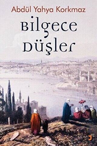 Bilgece Düşler - 1