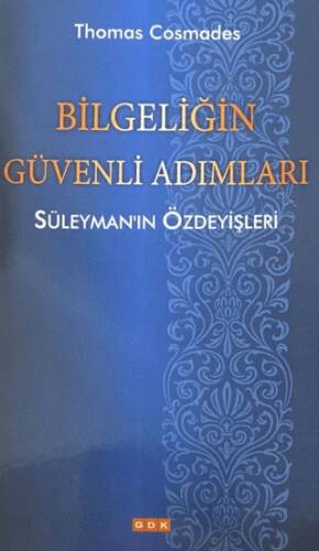 Bilgeliğin Güvenli Adımları - 1