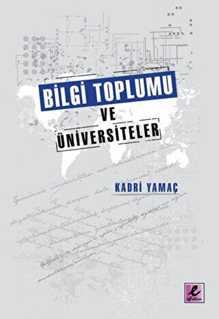 Bilgi Toplumu Ve Üniversiteler - 1