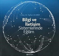 Bilgi ve İletişim Sistemlerinde Eğilim - 1