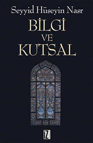 Bilgi ve Kutsal - 1