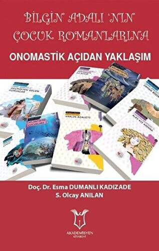 Bilgin Adalı’nın Çocuk Romanlarına Onomastik Açıdan Yaklaşım - 1