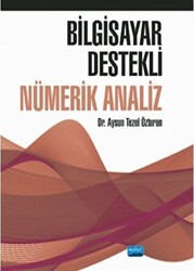 Bilgisayar Destekli Nümerik Analiz - 1