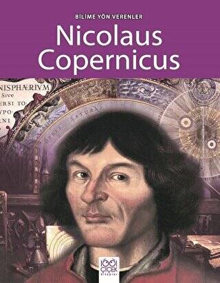 Bilime Yön Verenler - Nicolaus Copernicus - 1