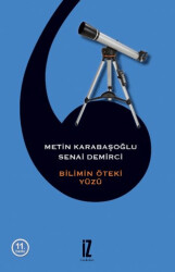 Bilimin Öteki Yüzü - 1