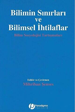 Bilimin Sınırları ve Bilimsel İhtilaflar - 1