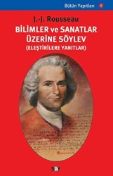 Bilimler ve Sanatlar Üzerine Söylev - 1