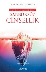 Bilimsel Veriler Işığında Sansürsüz Cinsellik - 1