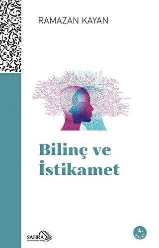 Bilinç ve İstikamet - 1