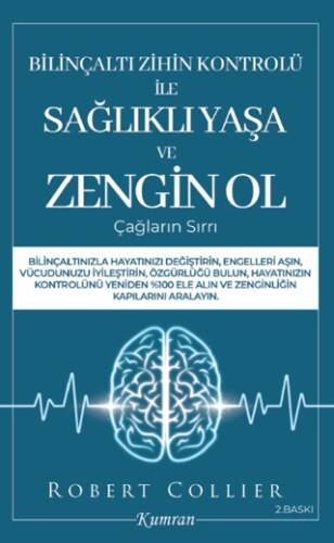 Bilinçaltı Zihin Kontrolü İle Sağlıklı Yaşa ve Zengin Ol - 1