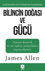 Bilincin Doğası ve Gücü - 1