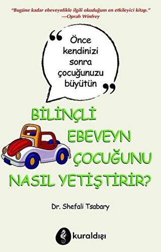 Bilinçli Ebeveyn Çocuğunu Nasıl Yetiştirir? - 1