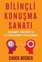 Bilinçli Konuşma Sanatı - 1