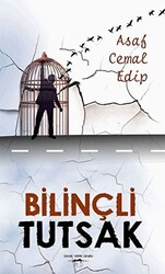 Bilinçli Tutsak - 1